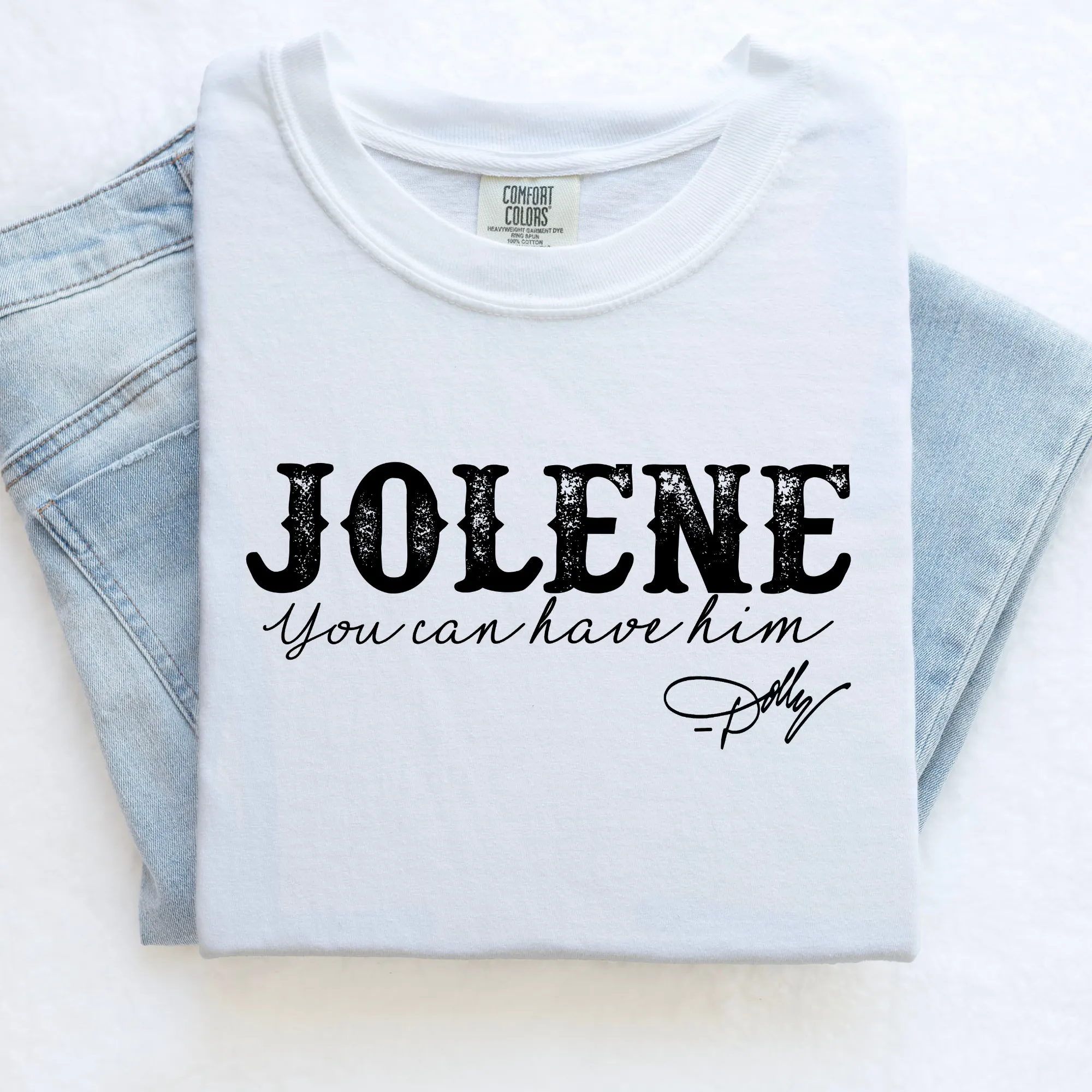 Jolene He's All Yours Shirt