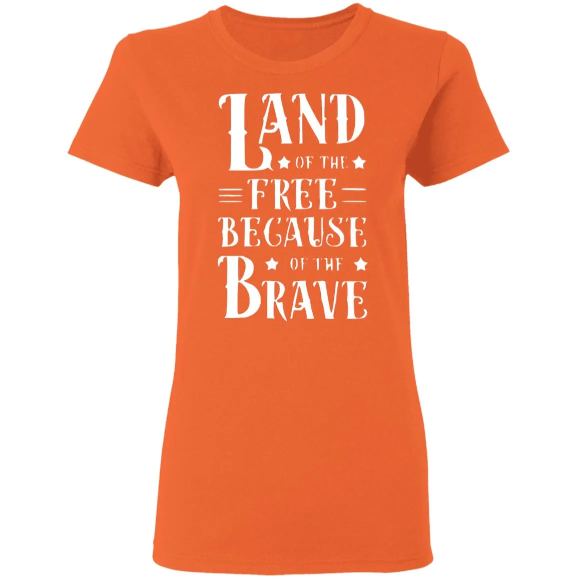 Land of the Free Ladies' 5.3 oz. T-Shirt