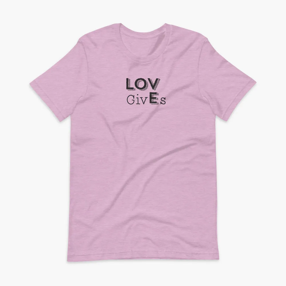 LOV GivEs - Adult T-Shirt