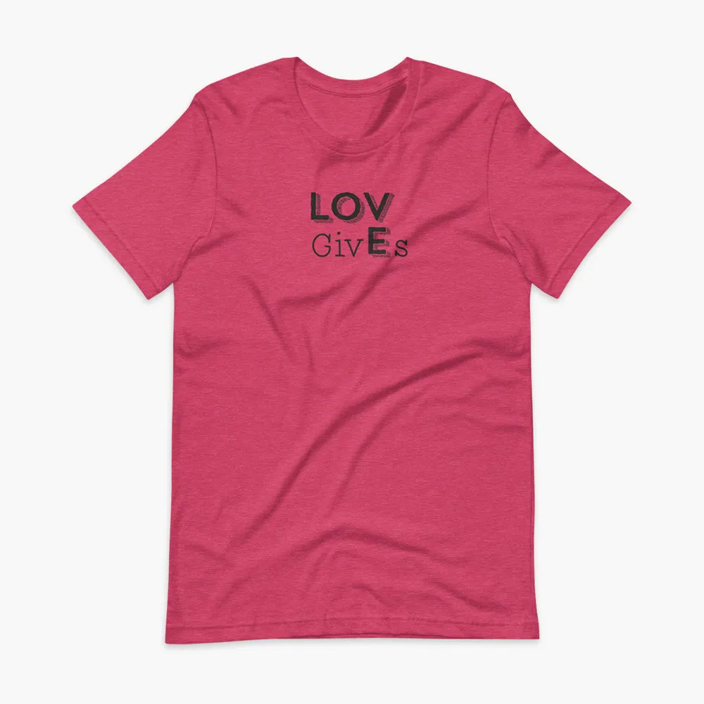 LOV GivEs - Adult T-Shirt