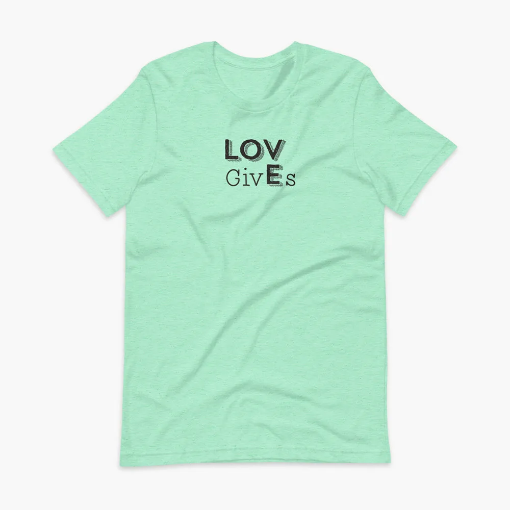 LOV GivEs - Adult T-Shirt