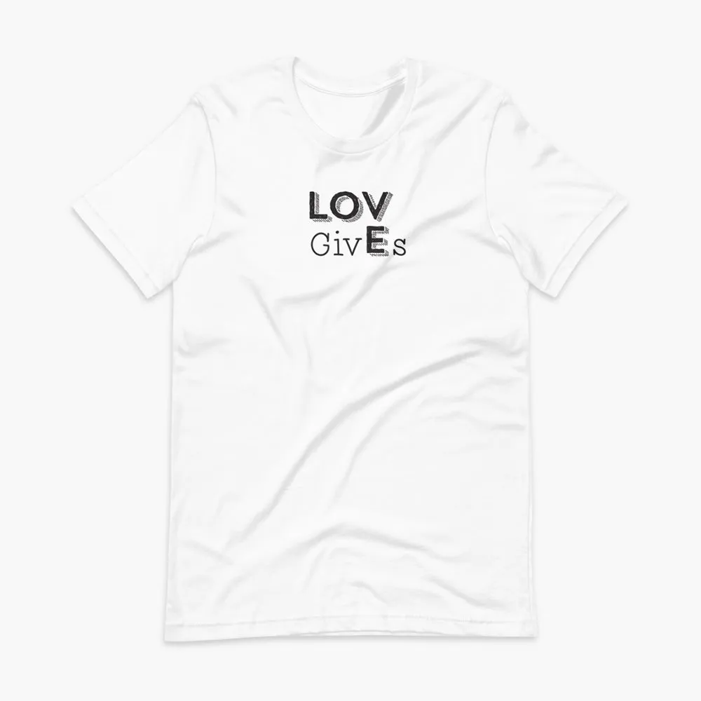 LOV GivEs - Adult T-Shirt